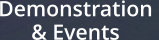 Demonstration  & Events